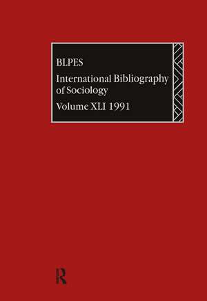 IBSS: Sociology: 1991 Vol 41 de British Library of Political and Economic Science