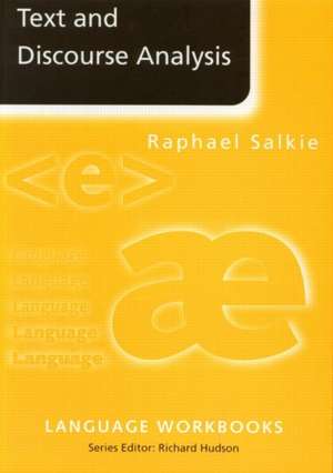 Text and Discourse Analysis de Raphael Salkie