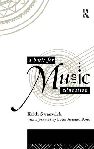 A Basis for Music Education de Keith Swanwick