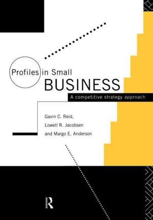 Profiles in Small Business: A Competitive Strategy Approach de Margo Anderson