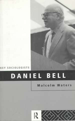 Daniel Bell de Malcolm Waters