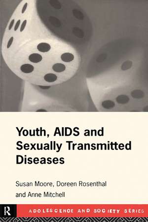 Youth, AIDS and Sexually Transmitted Diseases de Anne Mitchell