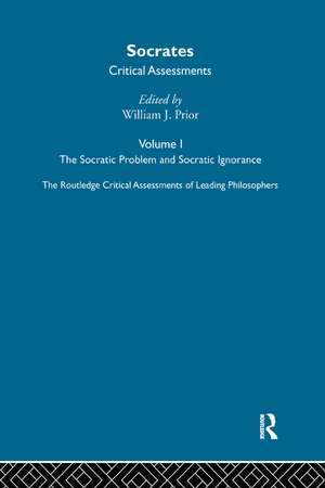 Socrates: Critical Assessments de William J. Prior