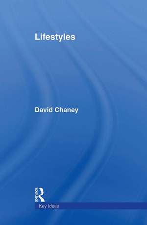 Lifestyles de David Chaney