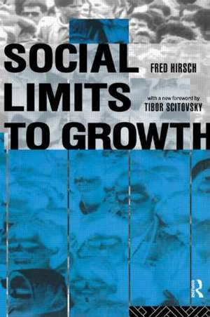 Social Limits to Growth de Fred Hirsch