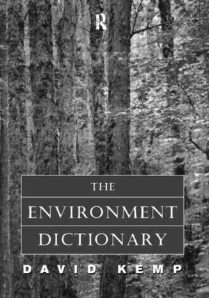 The Environment Dictionary de David Kemp