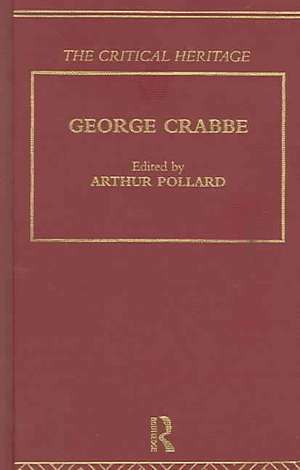 George Crabbe: The Critical Heritage de Arthur Pollard