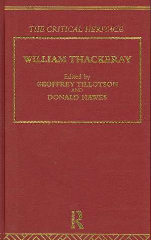 William Thackeray: The Critical Heritage de Professor Donald Hawes