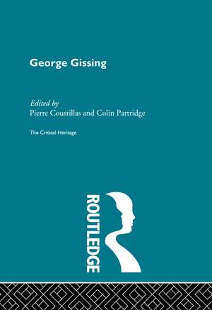 George Gissing: The Critical Heritage de Pierre Coustillas