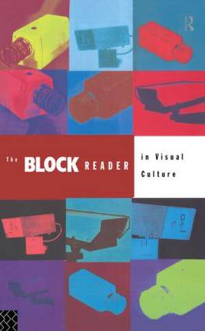 The Block Reader in Visual Culture de Jon Bird