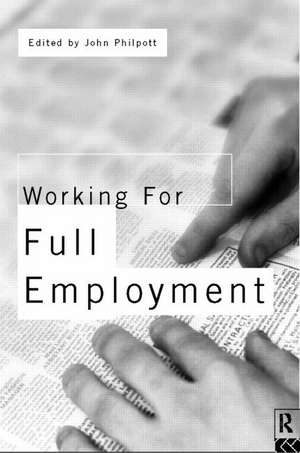 Working for Full Employment de John Philpott