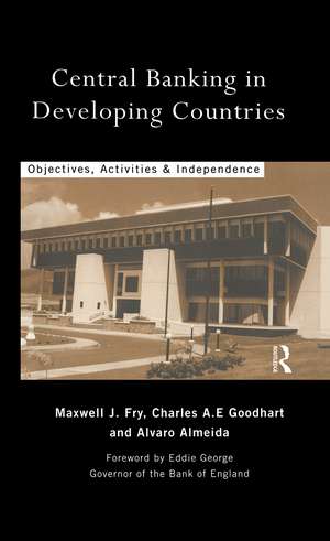 Central Banking in Developing Countries: Objectives, Activities and Independence de Álvaro Almeida