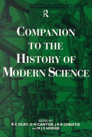 Companion to the History of Modern Science de G N Cantor