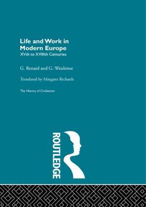 Life and Work in Modern Europe de G. Renard