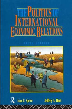 The Politics of International Economic Relations de Jeffrey A. Hart