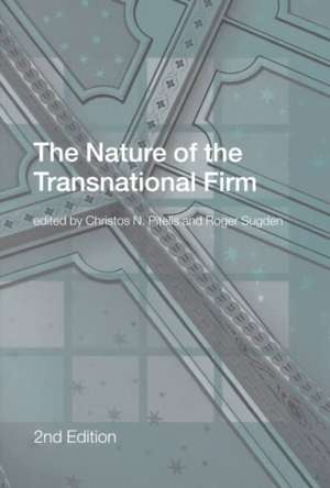 The Nature of the Transnational Firm de Christos Pitelis