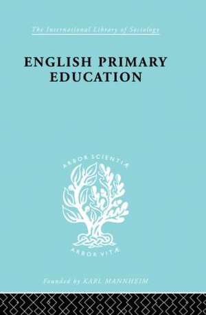 English Primary Education: Part Two de W.A.L. Blyth