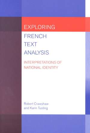 Exploring French Text Analysis: Interpretations of National Identity de Robert Crawshaw