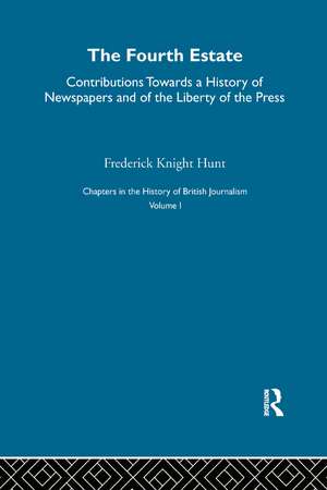 Chapters in the History of British Journalism de Alexander Andrews