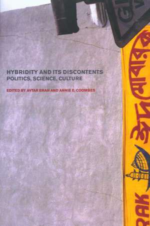 Hybridity and its Discontents: Politics, Science, Culture de Avtar Brah