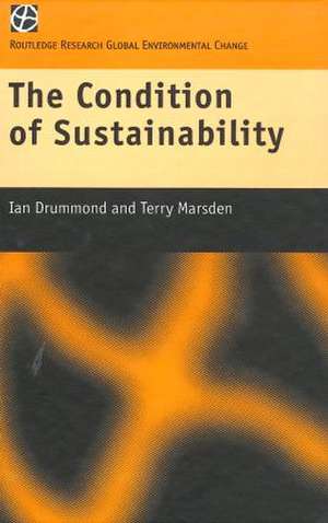 The Condition of Sustainability de Ian Drummond