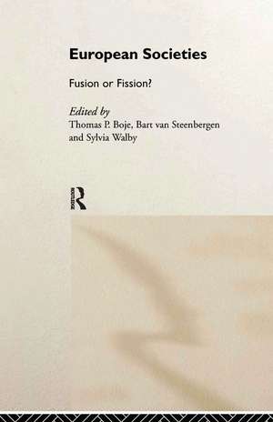 European Societies: Fusion or Fission? de Thomas Boje