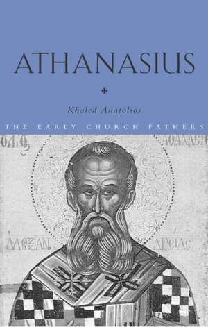 Athanasius de Khaled Anatolios