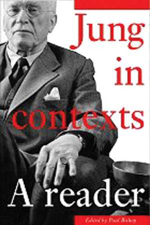 Jung in Contexts: A Reader de Paul Bishop