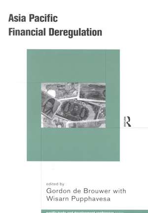 Asia-Pacific Financial Deregulation de Gordon De Brouwer