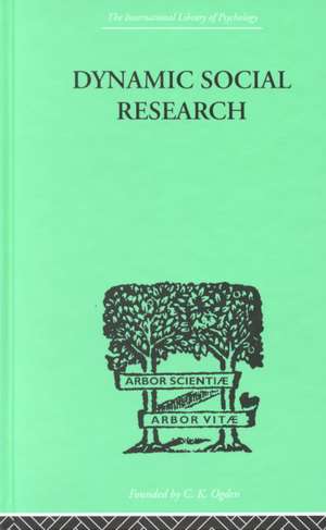 Dynamic Social Research de John J & Lindeman Hader