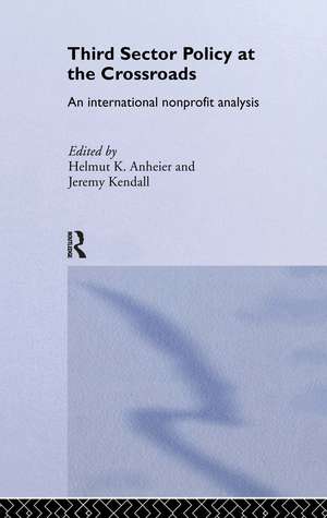 Third Sector Policy at the Crossroads: An International Non-profit Analysis de Helmut K. Anheier