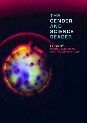 The Gender and Science Reader de Ingrid Bartsch