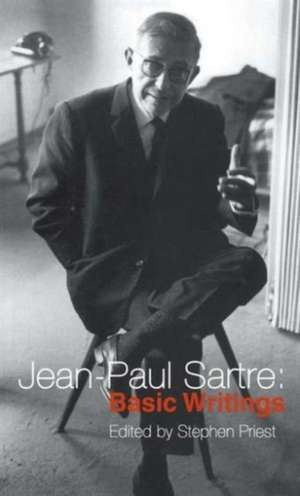 Jean-Paul Sartre: Basic Writings de Jean-Paul Sartre