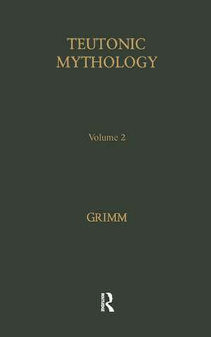 Teutonic Mythology 1880-88 de Jacob Ludwig Carl Grimm