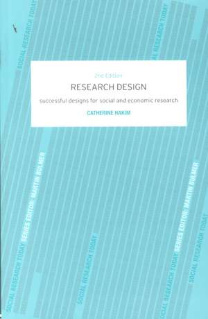 Research Design: Succesful Designs for Social Economics Research de Catherine Hakim