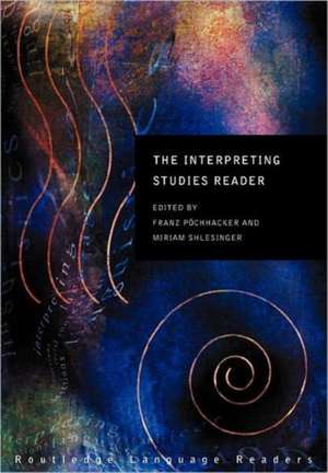 The Interpreting Studies Reader de Franz Pochhacker