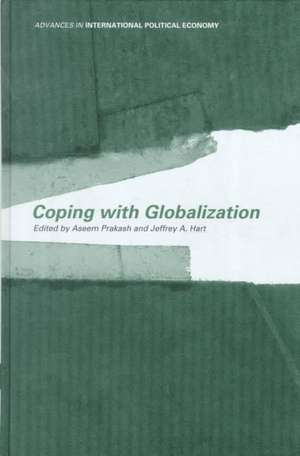 Coping With Globalization de Jeffrey A. Hart