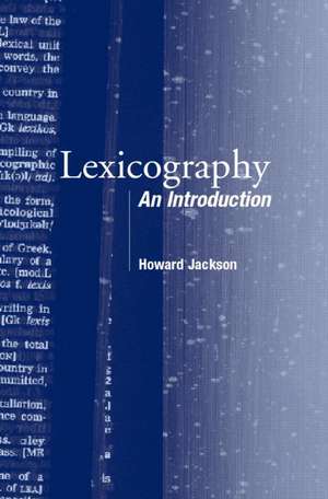 Lexicography: An Introduction de Howard Jackson