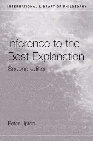 Inference to the Best Explanation de Peter Lipton