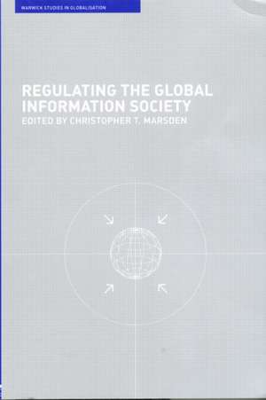 Regulating the Global Information Society de Christopher Marsden