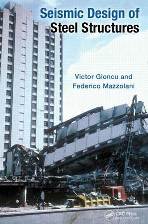 Seismic Design of Steel Structures de Victor Gioncu