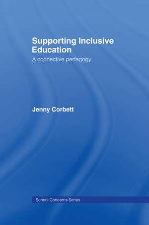 Supporting Inclusive Education de Jenny Corbett