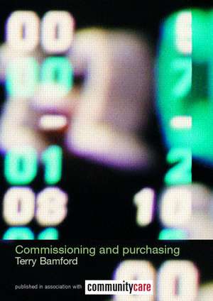 Commissioning and Purchasing de Terry Bamford