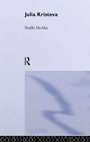 Julia Kristeva de Noelle McAfee