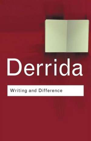 Writing and Difference de Jacques Derrida