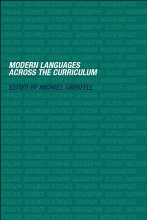 Modern Languages Across the Curriculum de Michael Grenfell