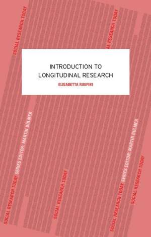 An Introduction to Longitudinal Research de Elisabetta Ruspini