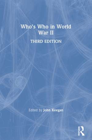 Who's Who in World War II de John Keegan