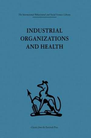 Industrial Organizations and Health de Frank Baker