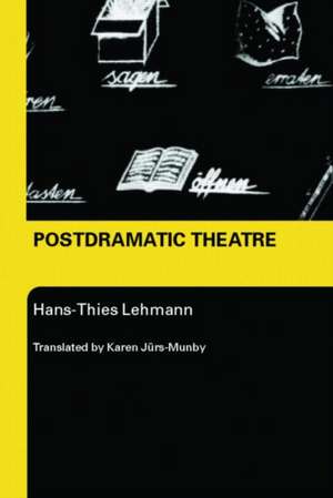 Postdramatic Theatre de Hans-Thies Lehmann